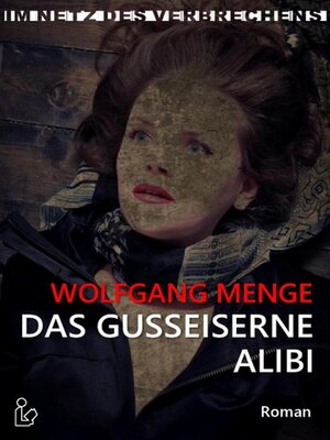 cover image of Das gusseiserne Alibi